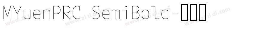 MYuenPRC SemiBold字体转换